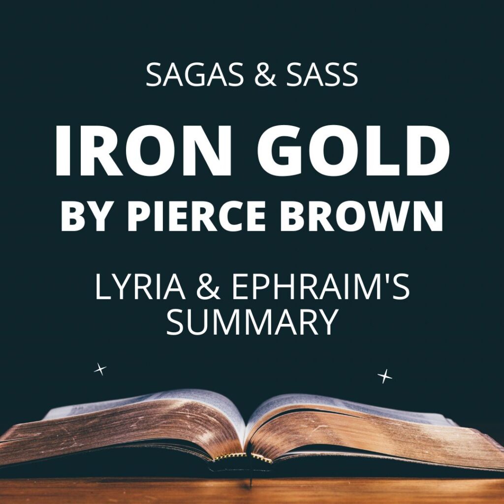 iron gold lyria ephraim summary