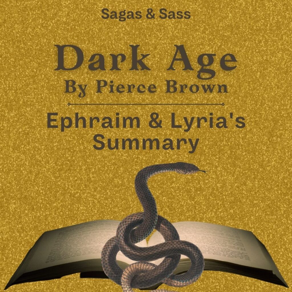 dark age pierce brown ephraim lyria summary