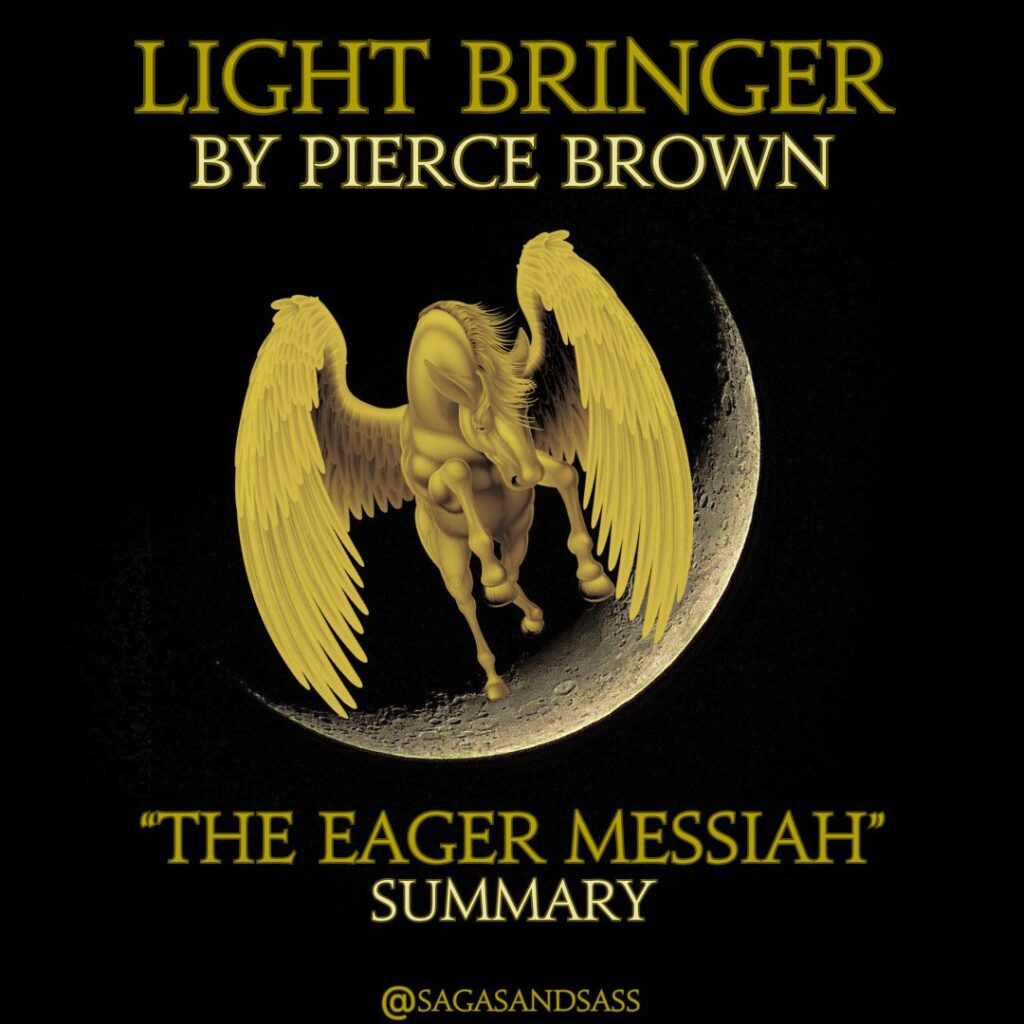 light bringer pierce brown eager messiah